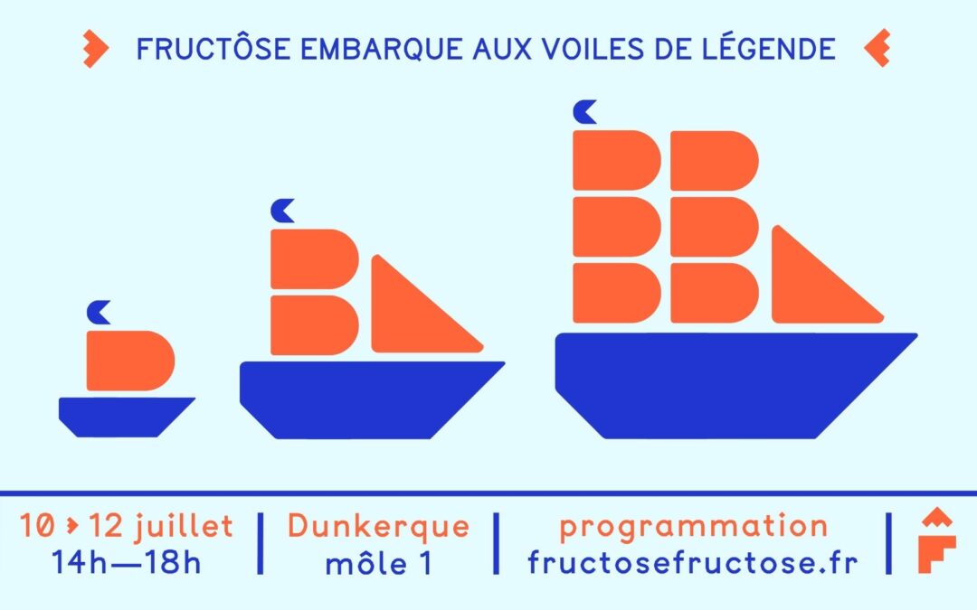 Fructôse embarque pour les Voiles de Légendes