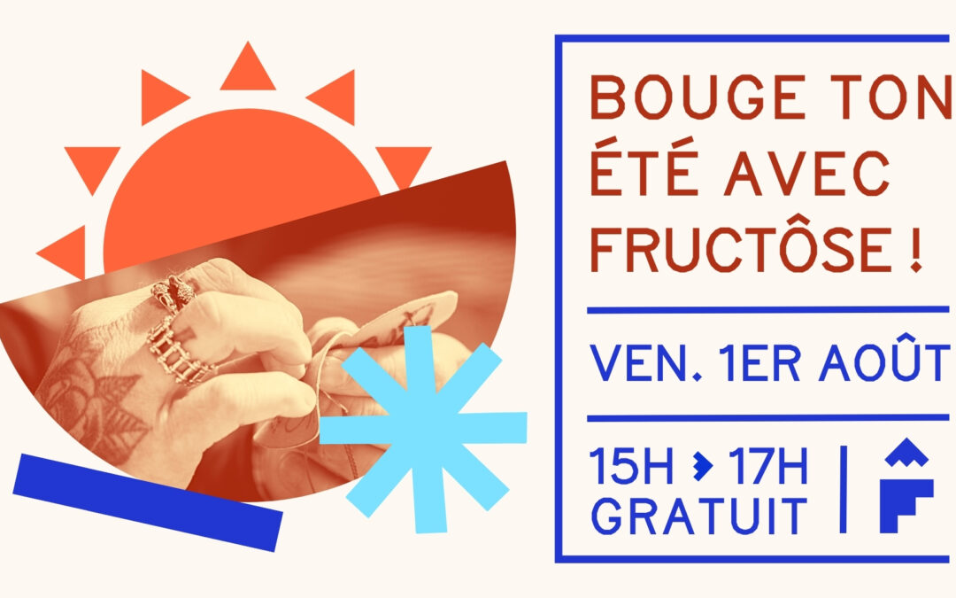 Bouge ton été avec Fructôse !